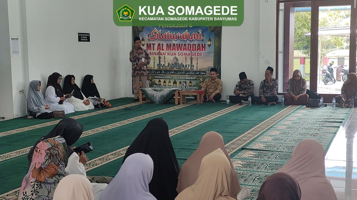 Pererat Ukhuwah di KUA Somagede: Rahasia Rezeki Berkah dalam Silaturahim MT Al Mawaddah